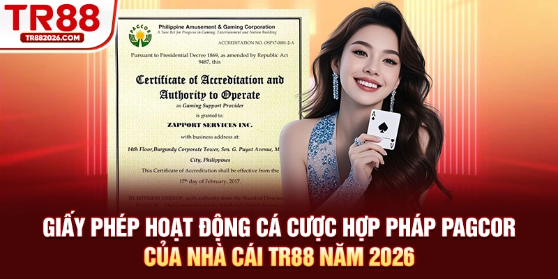 Giấy phép hoạt động cá cược hợp pháp PAGCOR của nhà cái TR88 năm 2026.